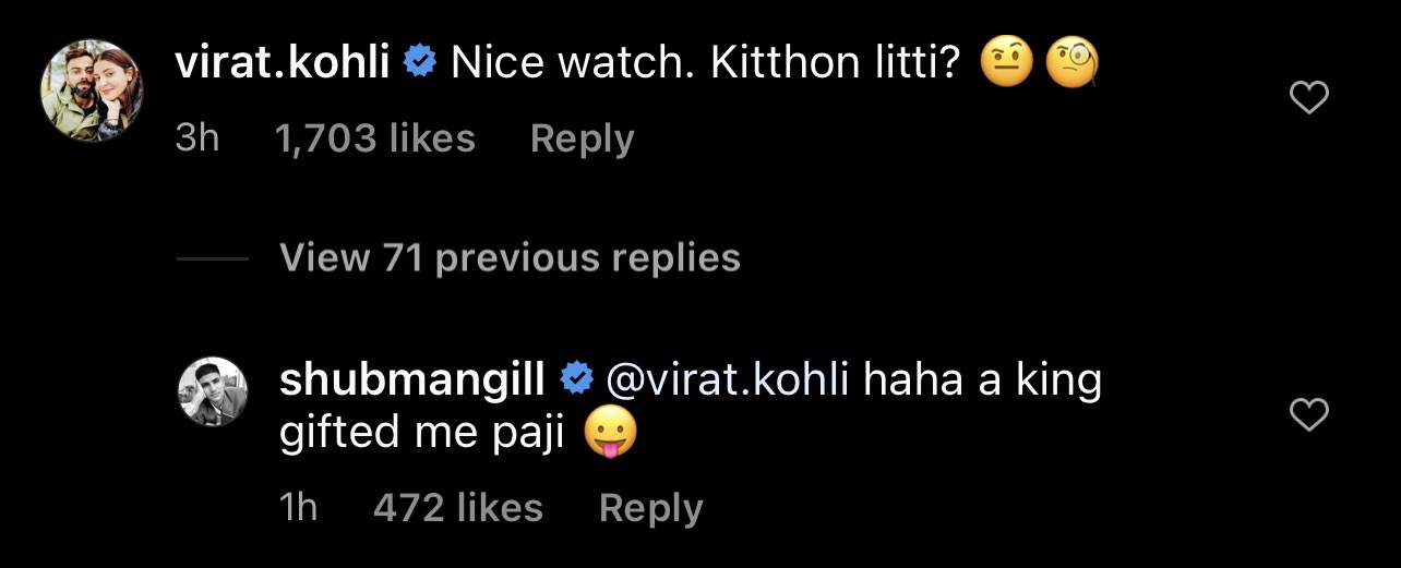 Kohli complimented Gill for his wristwatch 