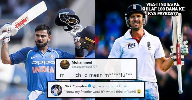 Nick Compton was called not a very good word by fans for trolling Kohli