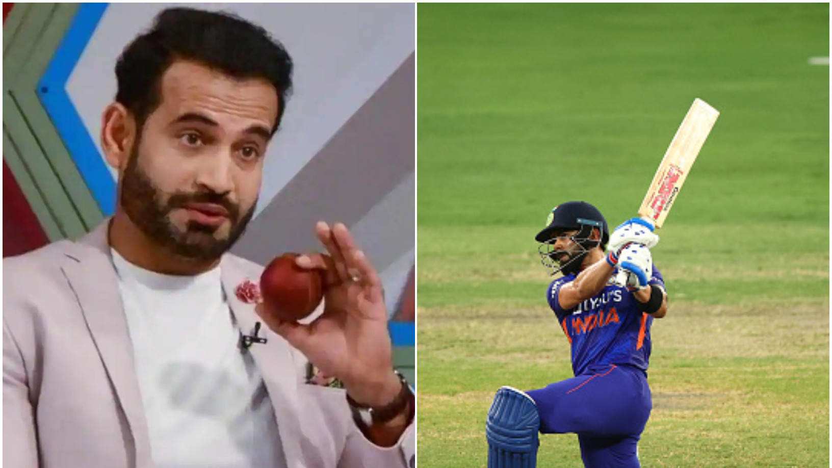 Asia Cup 2022: “He is starting to look a lot more relaxed” - Irfan Pathan’s take on Virat Kohli’s comeback