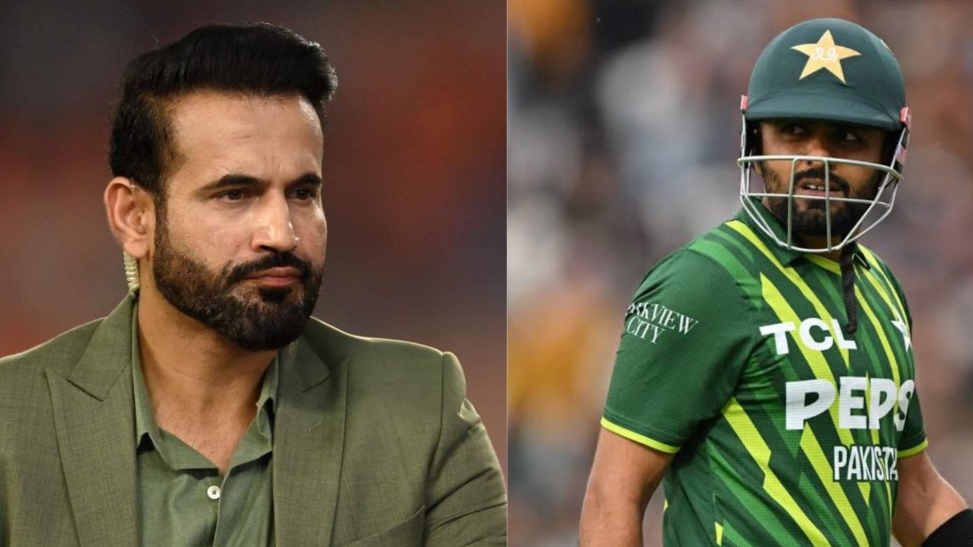 ‘Fake story about Babar Azam refusing interview with me was run in Pakistan’- Irfan Pathan’s big reveal