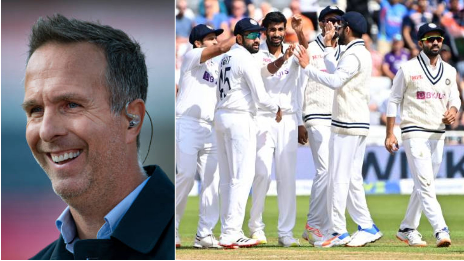 ENG v IND 2021: India might panic if they lose early wickets on final day, says Michael Vaughan