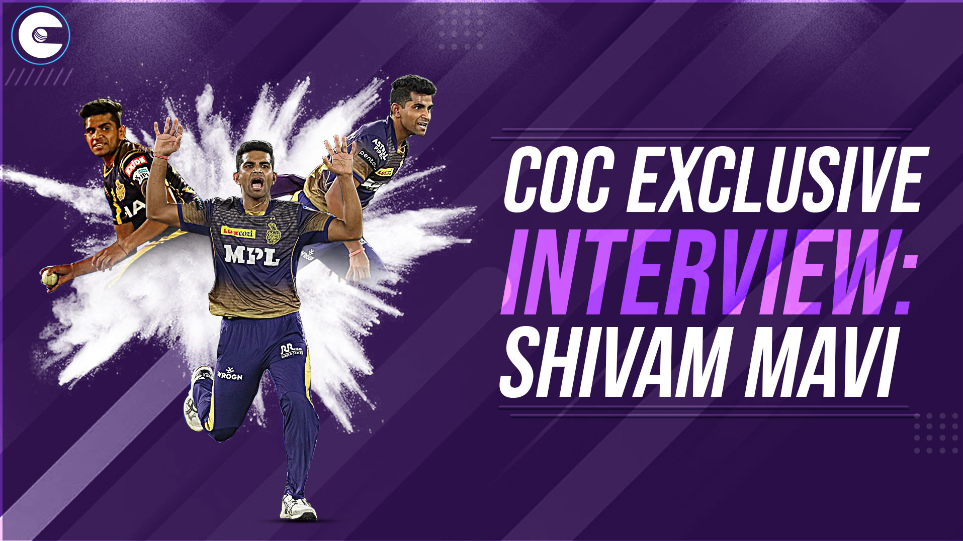 COC Exclusive: Shivam Mavi's interview with Ishan Mahal