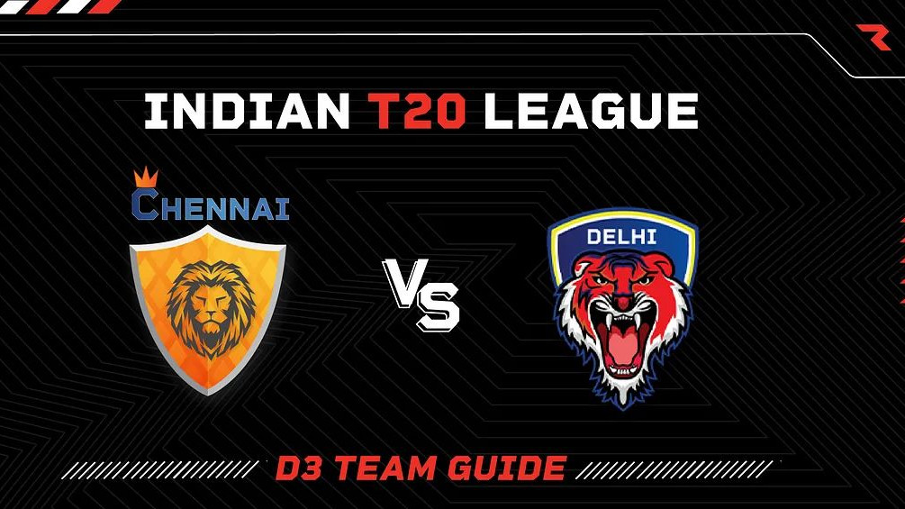 Indian T20 League 2023 — Match 55: Chennai vs Delhi | D3 Guide